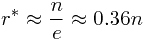 \begin{displaymath} r^*\approx \frac{n}{e} \approx 0.36n \end{displaymath}