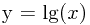 y = \lg(x)