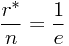 \[\frac{r^*}{n}=\frac{1}{e}\]