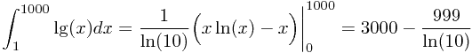 \[ \left.\int_{1}^{1000} \lg(x) dx = \frac{1}{\ln(10)} \Big(x\ln(x)-x\Big)  \right |_{0}^{1000} = 3000-\frac{999}{\ln(10)}\]